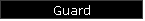 Guard